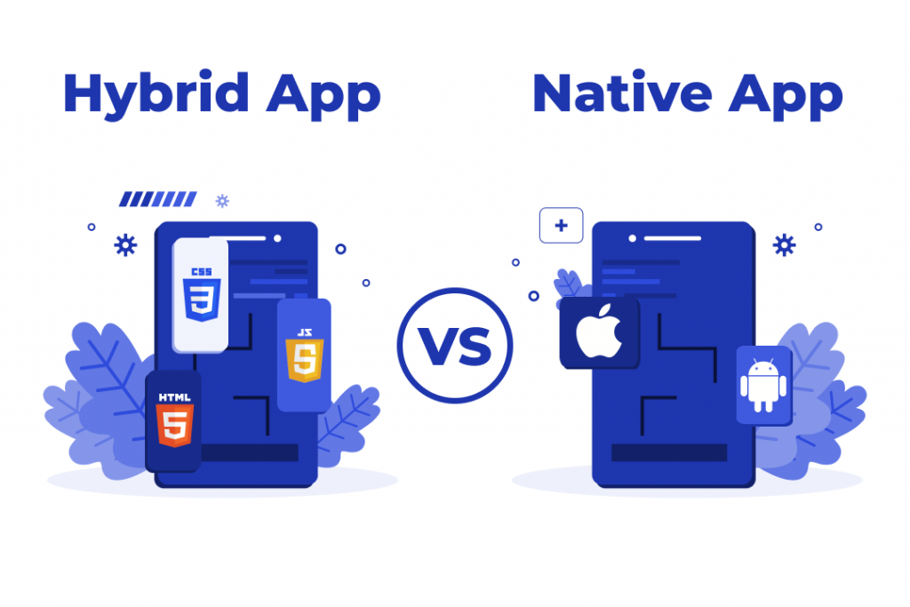 Hybrid app vs. Native app