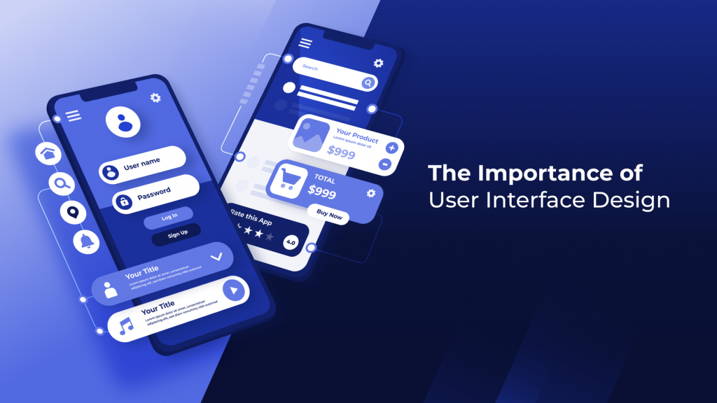 The importance of User Interface Design
