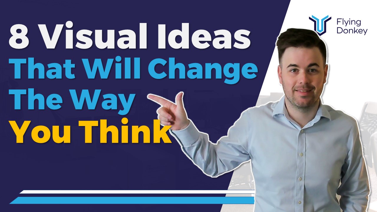 8 Visual Ideas to Change the Way You Think