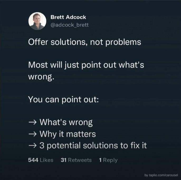 Offer Solutions, Not Problems